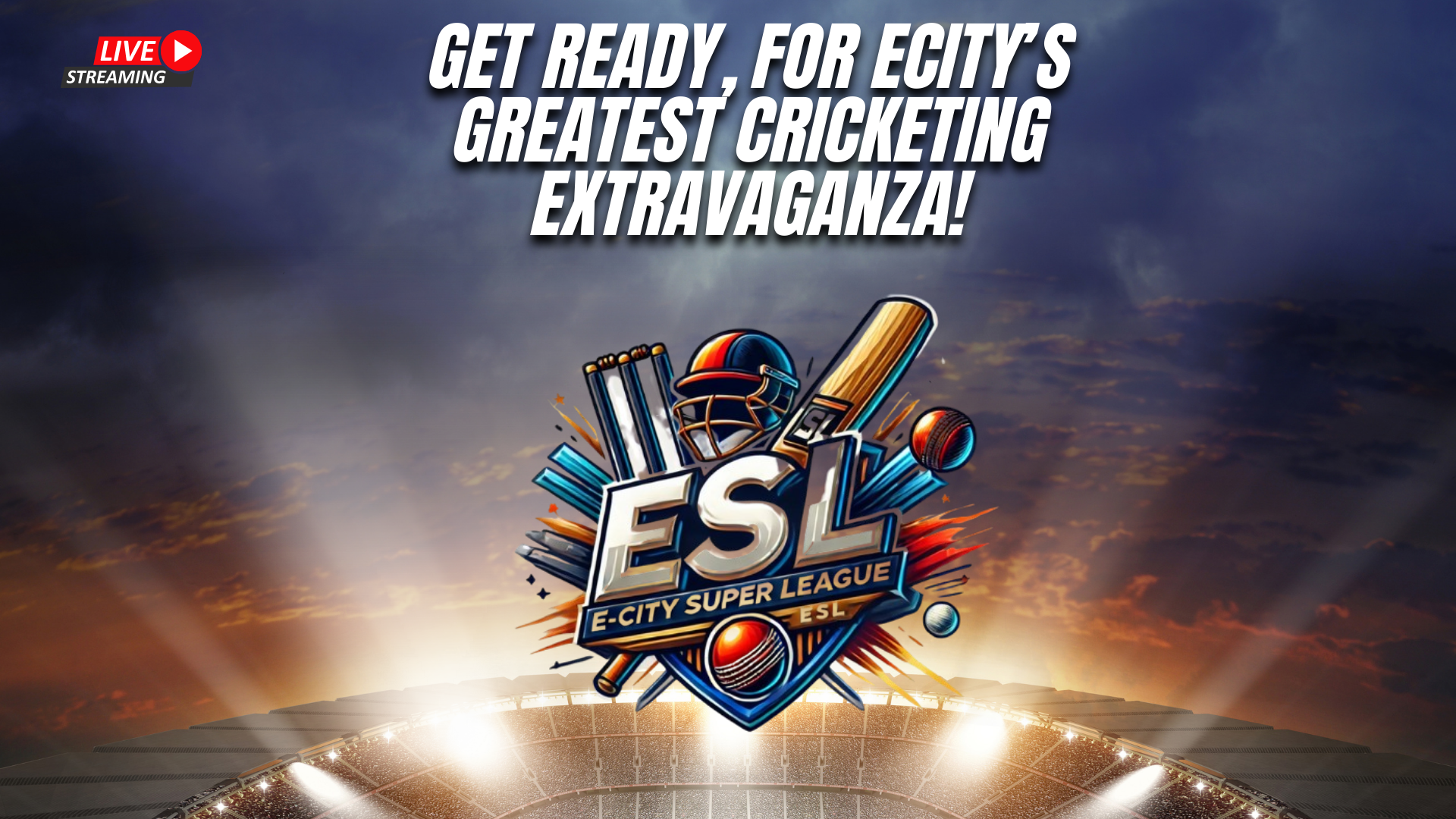 ESL – A CRICKETING EXTRAVAGANZA LIKE NEVER BEFORE!